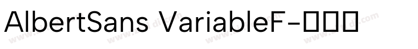 AlbertSans VariableF字体转换